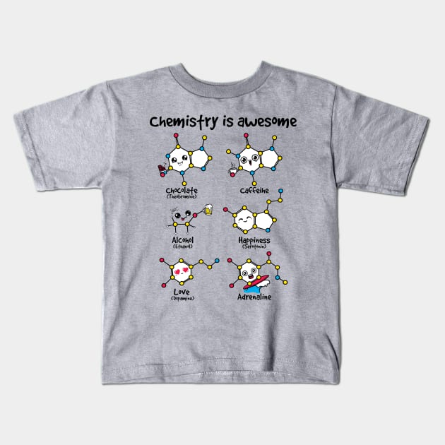 chemistry is awesome Kids T-Shirt by NemiMakeit